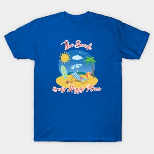 The Beach is my Happy Place T-Shirt